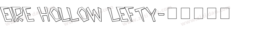 Eire Hollow Lefty字体转换